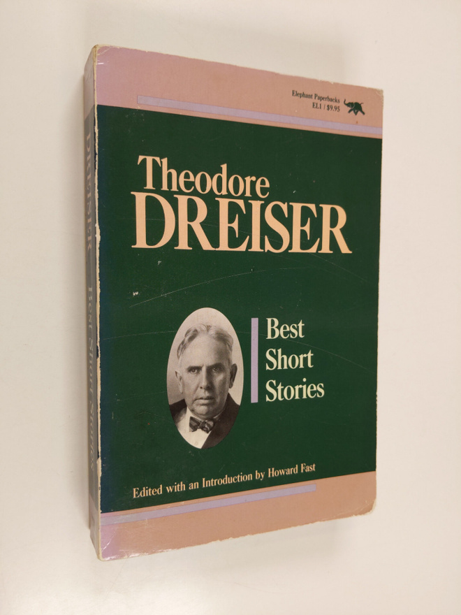 Howard Fast ym. : The Best Short Stories of Theodore Dreiser