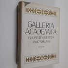 Galleria Academica : yliopistomiesten muotokuvia - pikkukuva 1