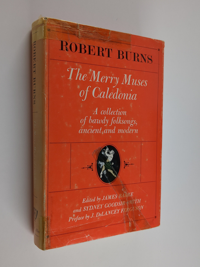 Robert Burns : The merry muses of Caledonia