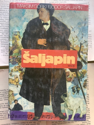 Maksim Gorki; Fjodor Saljapin - Saljapin (sid.)