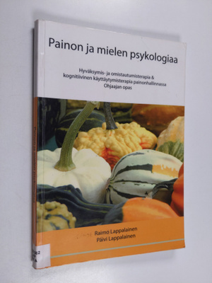 Raimo Lappalainen : Painon ja mielen psykologiaa : hyväks...