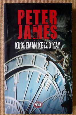 Peter James: Kuoleman kello käy