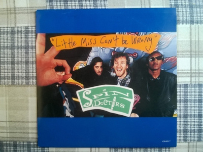 Spin Doctors - Little Miss Can´t Be Wrong 7" Single