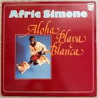 [LP] AFRIC SIMONE: ALOHA PLAYA BLANCA - pikkukuva 1