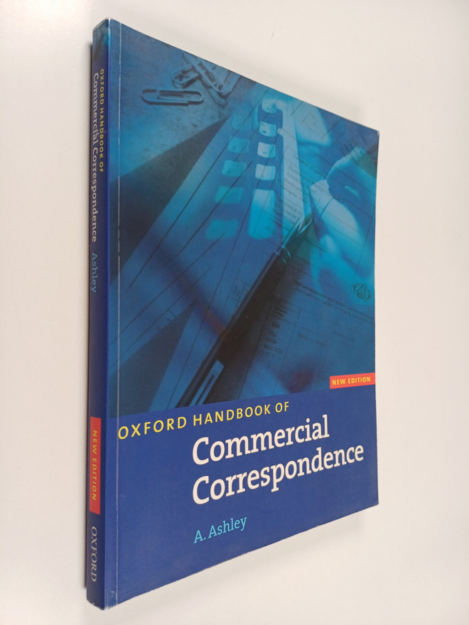 A. Ashley : Oxford Handbook of Commercial Correspondence