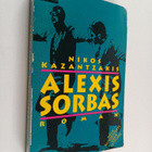 Nikos Kazantzakes : Alexis Sorbas - Roman - pikkukuva 1