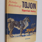Nicholas Kalashnikoff : Tojon, Siperian koira - pikkukuva 1