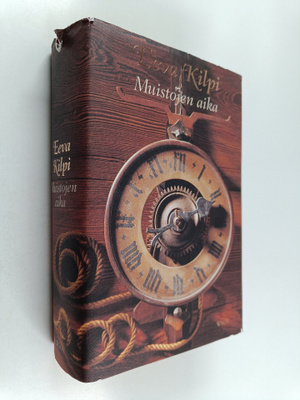 Eeva Kilpi : Muistojen aika