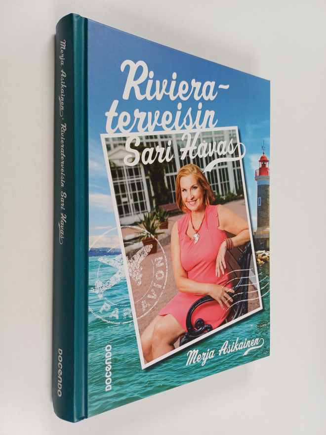Merja Asikainen : Rivieraterveisin Sari Havas