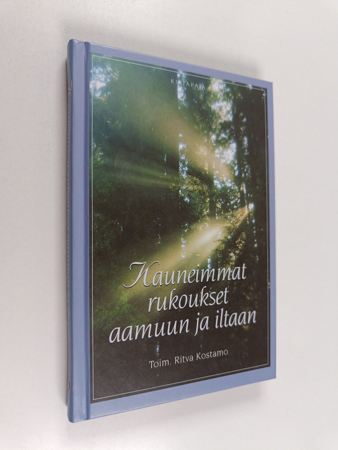 Kauneimmat rukoukset aamuun ja iltaan