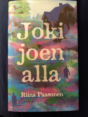 Riina Paasonen: Joki joen alla