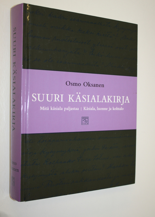 Osmo Oksanen : Suuri käsialakirja : Mitä käsiala paljasta...