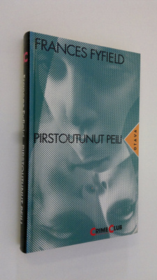 Frances Fyfield : Pirstoutunut peili