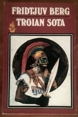 Fridtjuv Berg: Troian sota