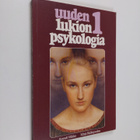 Mirja ym. Kalliopuska : Uuden lukion psykologia 1, 1 kurs... - pikkukuva 1