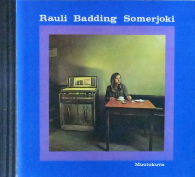 Rauli Badding Somerjoki: Muotokuva_CD