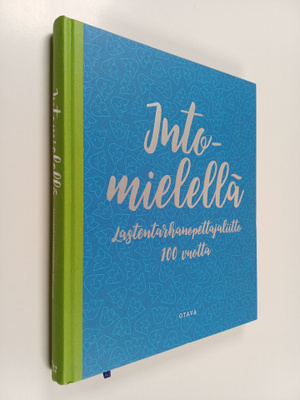 Silja Järventausta : Intomielellä : Lastentarhanopettajal...