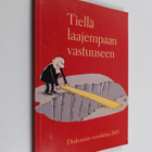 Diakonian vuosikirja 2005 : tiellä laajempaan vastuuseen ... - pikkukuva 1