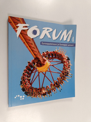 Forum 4 : Eurooppalaisuus ja Euroopan unioni