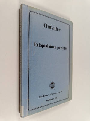 Outsider : Etiopialainen perintö : salapoliisiromaani