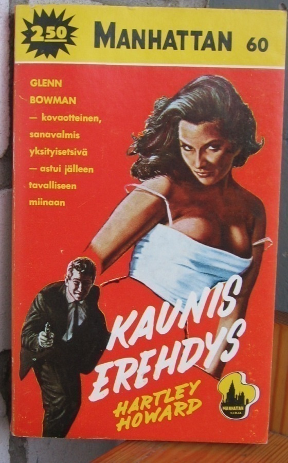 Manhattan 60. Hartley Howard: Kaunis erehdys. 184 s.