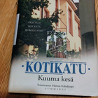 KOTIKATU *  KUUMA KESÄ, Hannu Kahakorpi - pikkukuva 1