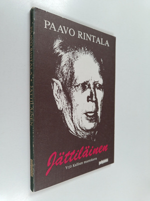 Paavo Rintala : Jättiläinen : suomalaisen miehen, ajattel...