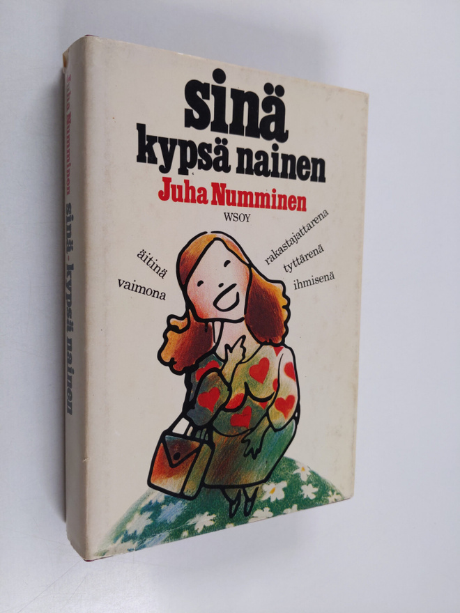 Juha Numminen : Sinä kypsä nainen