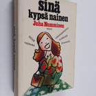 Juha Numminen : Sinä kypsä nainen - pikkukuva 1