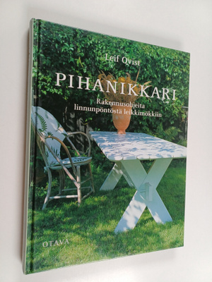 Leif Qvist : Pihanikkari : rakennusohjeita linnunpöntöstä...