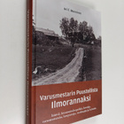 Ari T. Manninen : Varusmestarin Puustellista Ilmorannaksi... - pikkukuva 1