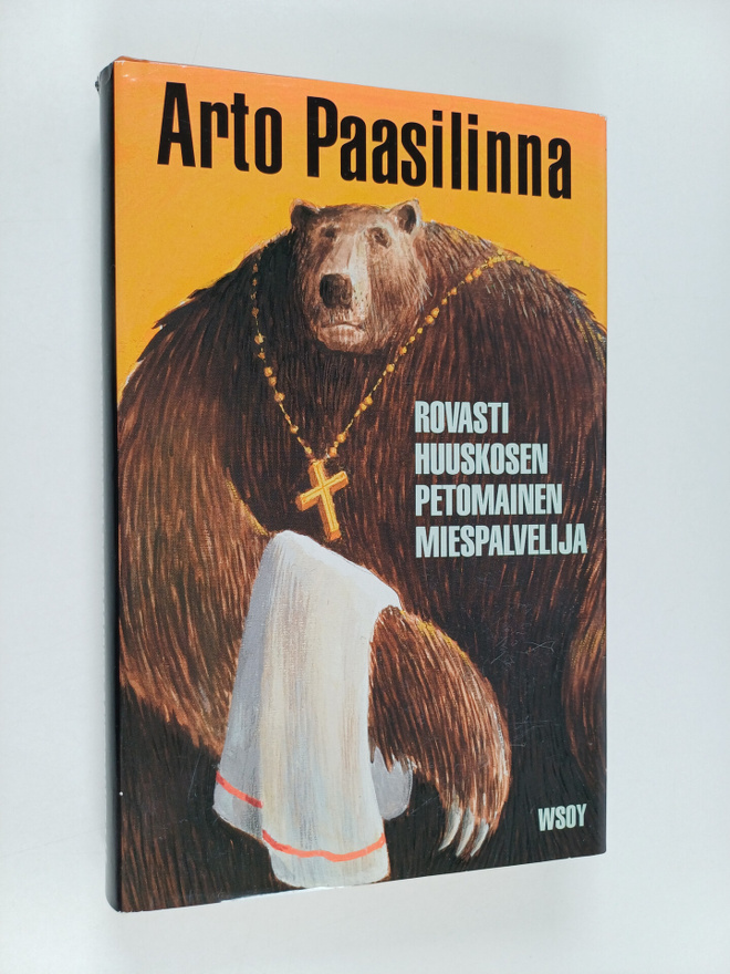 Arto Paasilinna : Rovasti Huuskosen petomainen miespalvelija
