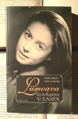Vekkeli, Loivamaa - Lumoava Eeva-Kaarina Volanen (nid.)
