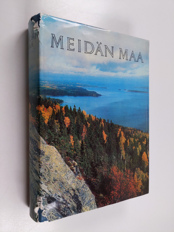 Meidän maa : Suomi sanoin ja kuvin