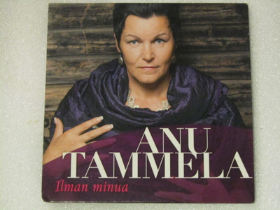 Anu Tammela • Ilman Minua CDr-Single