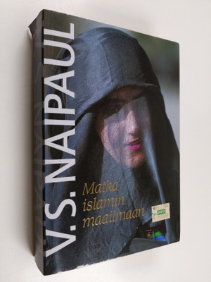 V. S. Naipaul : Matka islamin maailmaan