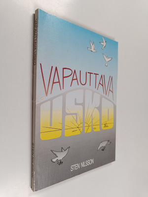 Sten Nilsson : Vapauttava usko