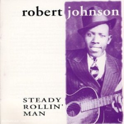 Robert Johnson - Steady Rollin Man (CD)