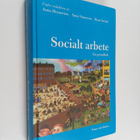 Anna Meeuwisse : Socialt arbete : en grundbok - pikkukuva 1