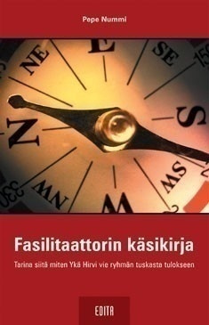 Pepe Nummi: Fasilitaattorin käsikirja
