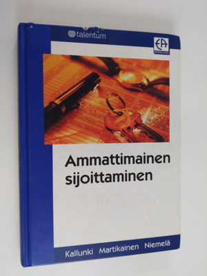 Juha-Pekka ym. Kallunki : Ammattimainen sijoittaminen
