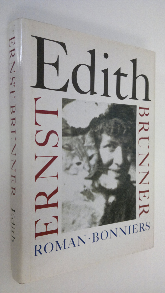 Ernst Brunner : Edith : roman