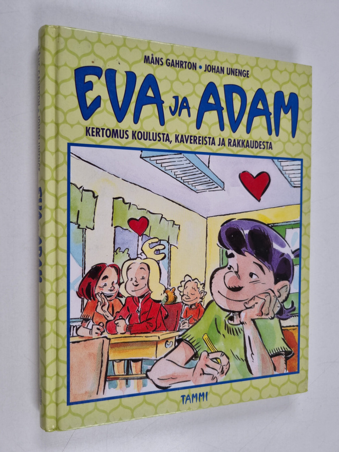 Johan Unenge ym. : Eva ja Adam : kertomus koulusta, kaver...