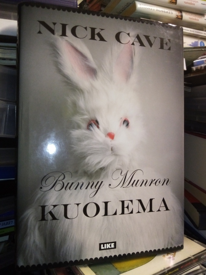 Nick Cave :  Bunny Munron kuolema ( SIS POSTIKULU)