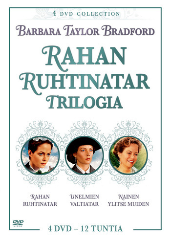 Barbara Taylor Bradford; Rahan Ruhtinatar Trilogia 4DVD*UUSI