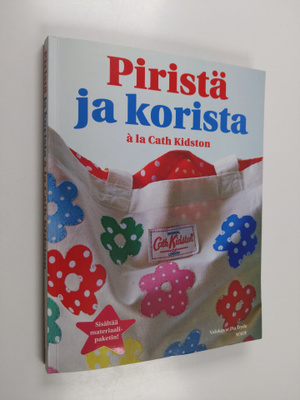 Cath Kidston : Piristä ja korista a la Cath Kidston