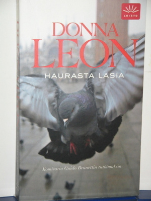 Donna Leon : HAURASTA LASIA