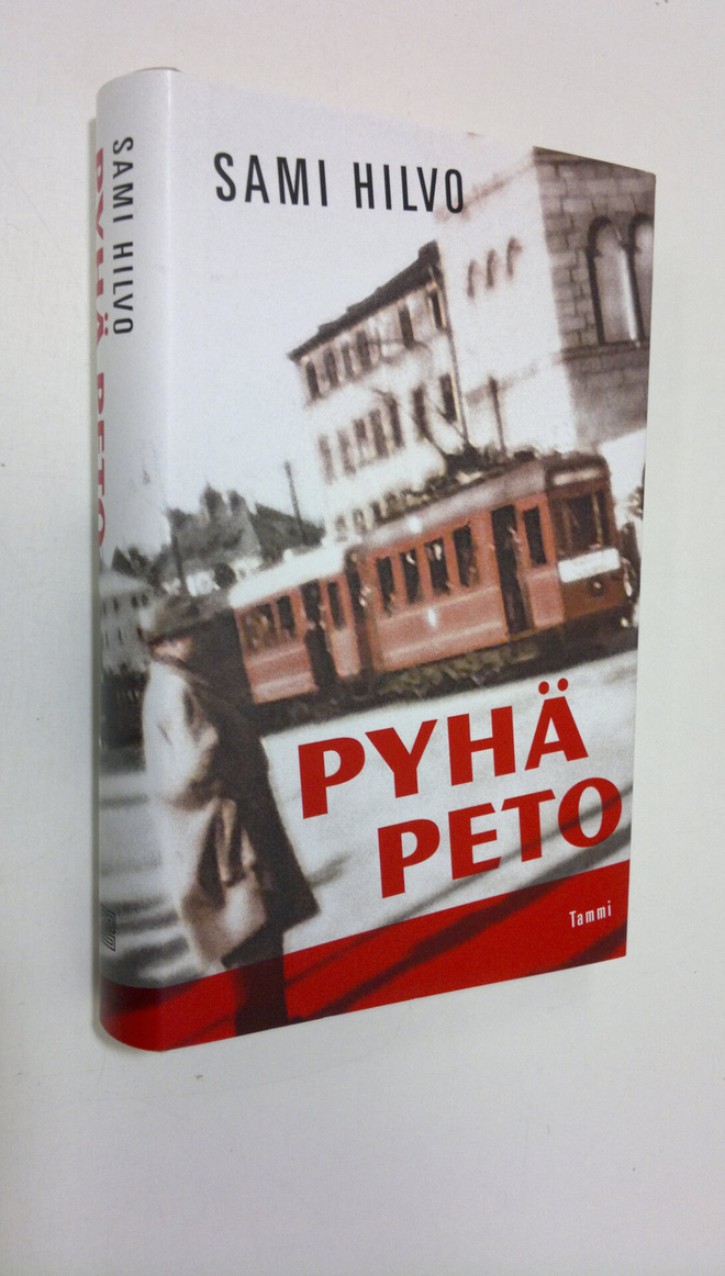 Sami Hilvo : Pyhä peto