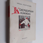 Hilda Huntuvuori : Kokemäenmaan kuningas : historiallinen... - pikkukuva 1