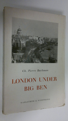 Ch. Pierre Backman : London under Big Ben
